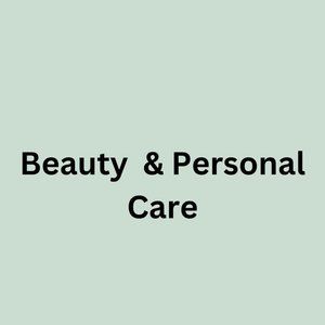 Beauty & Personal Care